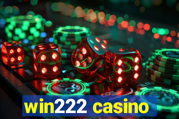 win222 casino